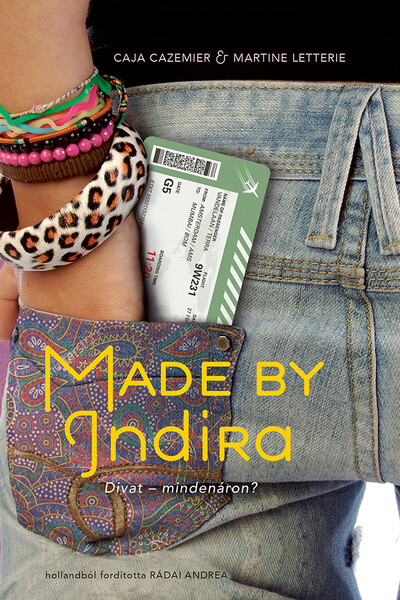 Made by Indira - Caja Cazemier és Martine Letterie Made by Indira - Caja Cazemier és Martine Letterie