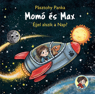 Momó és Max - Éjjel alszik a nap? - Pásztohy Panka