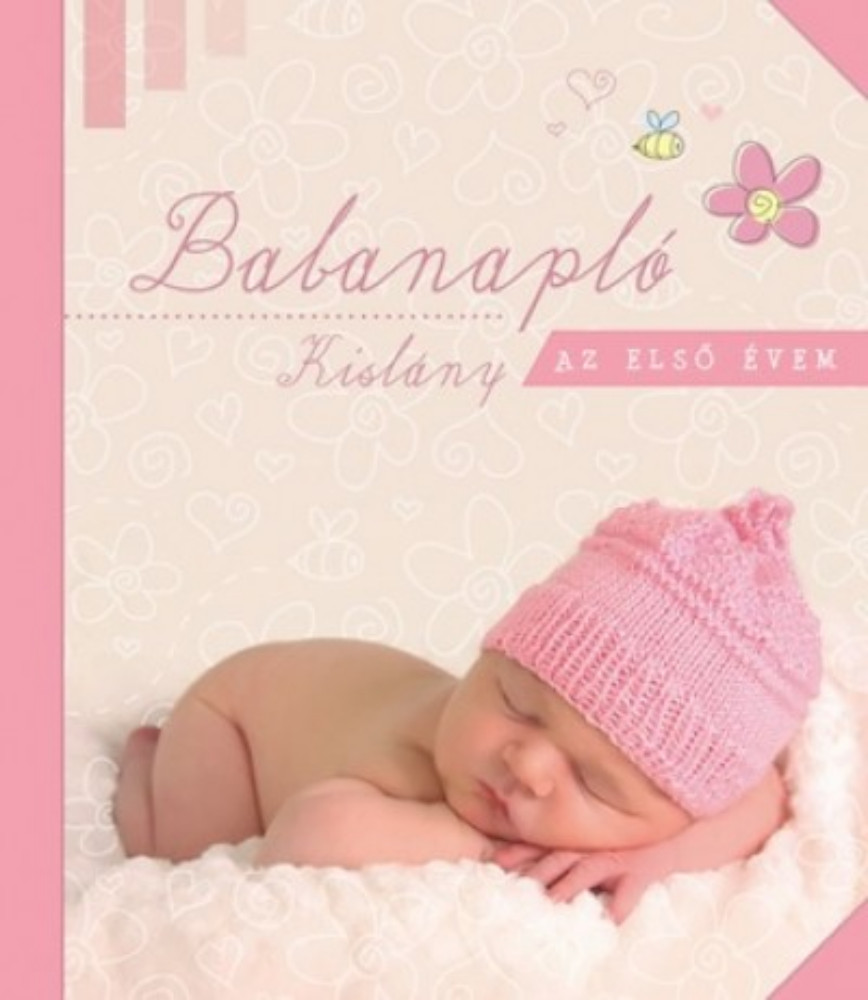 Babanapló - Kislány - Az első évem (Válogatás)