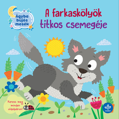 A farkaskölyök titkos csemegéje - Olivier Dupin A farkaskölyök titkos csemegéje - Olivier Dupin