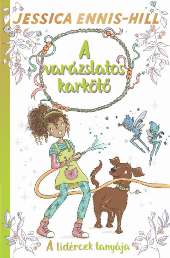 A varázslatos karkötő 3. - A lidércek tanyája A varázslatos karkötő 3. - A lidércek tanyája