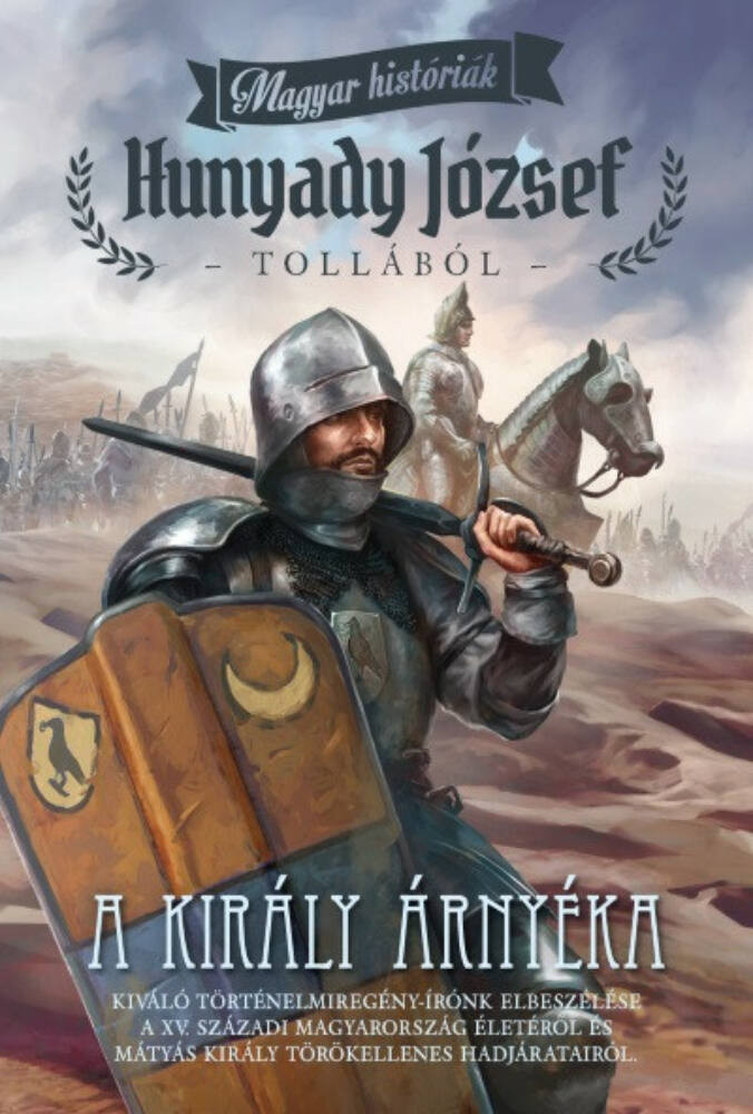 A király árnyéka - Magyar históriák