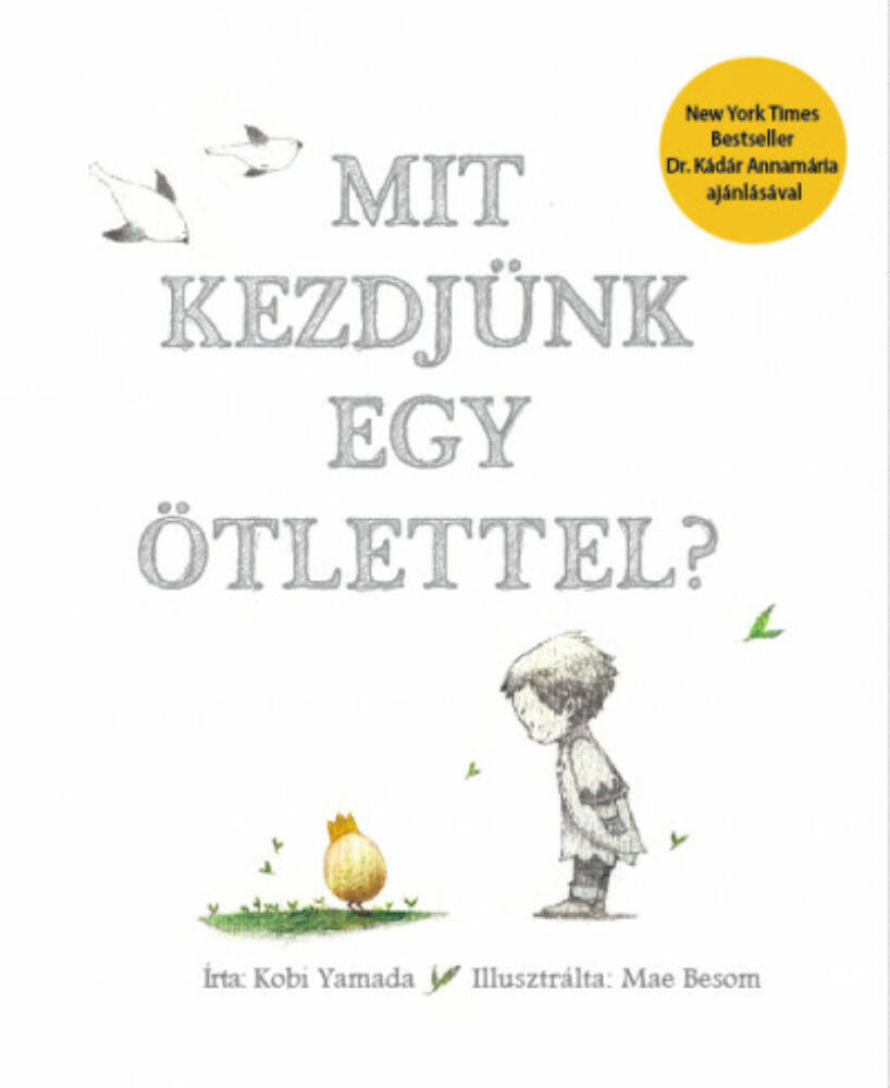 Mit kezdjünk egy ötlettel? - Kobi Yamada