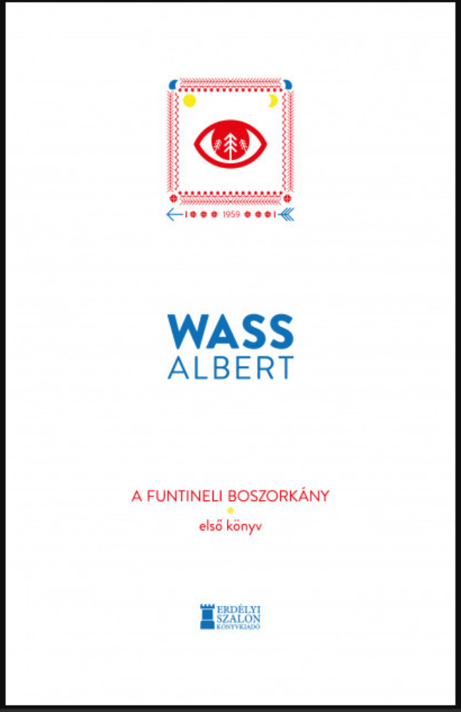 A funtineli boszorkány - Első könyv - Wass Albert A funtineli boszorkány - Első könyv - Wass Albert