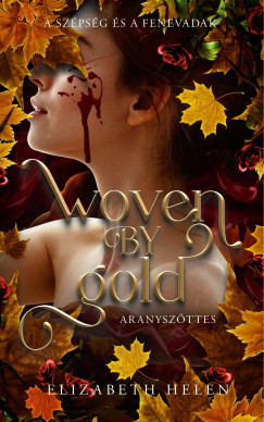 Woven by Gold - Aranyszőttes (Éldekorált) - Elizabeth Helen