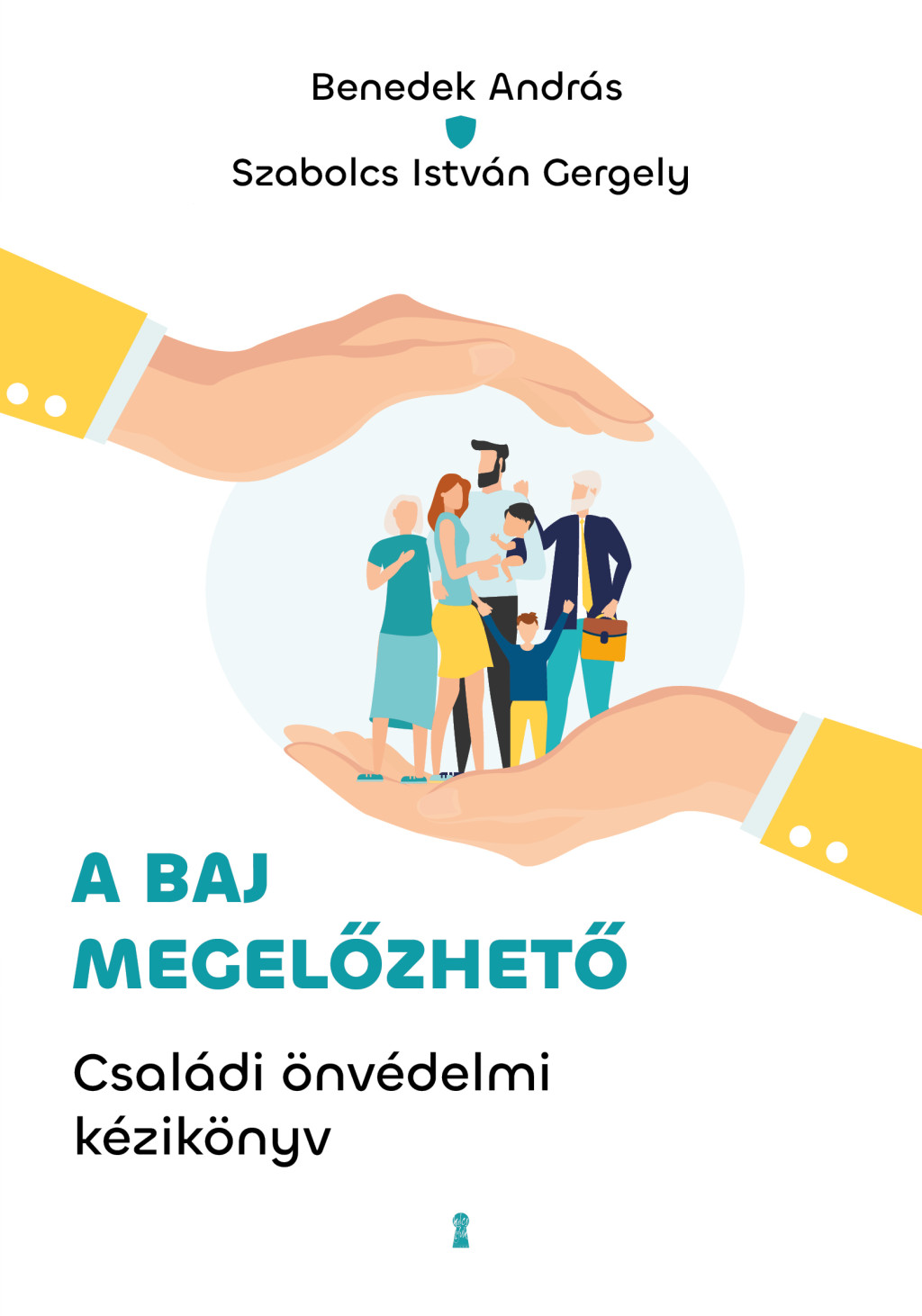 A baj megelőzhető - Benedek András, Szabolcs István Gergely