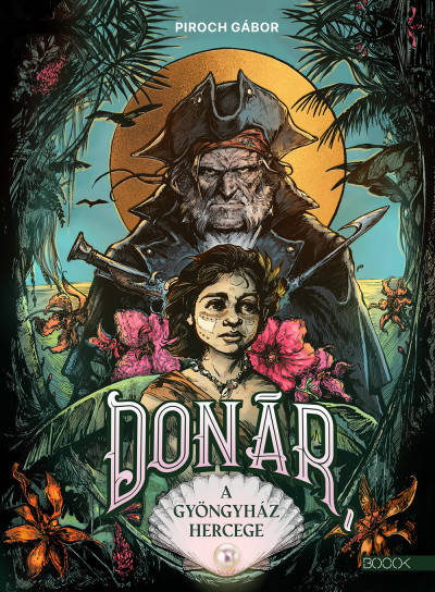 Donár, a Gyöngyház hercege - Piroch Gábor
