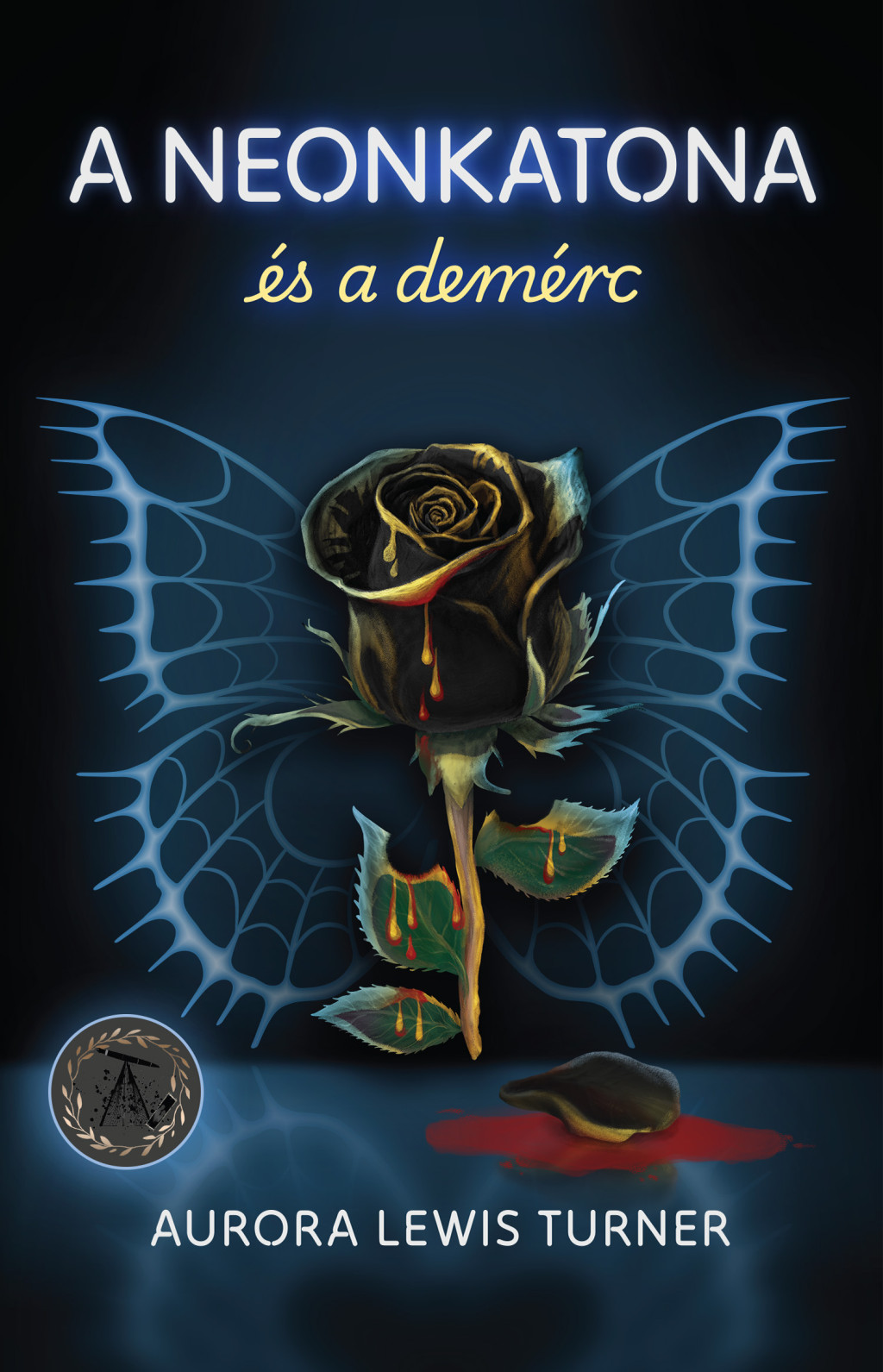 A neonkatona és a demérc - Aurora Lewis Turner