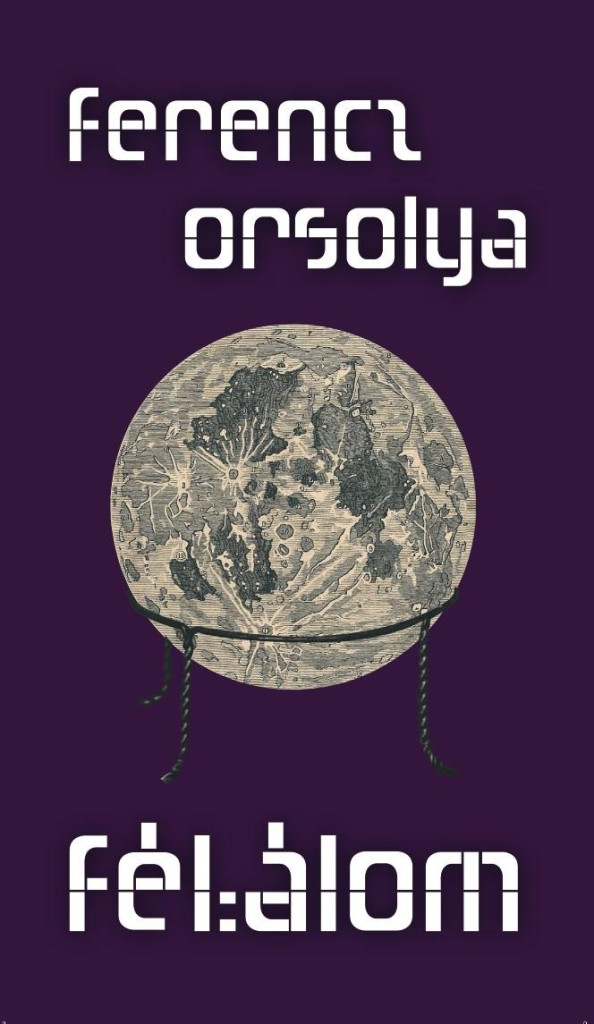 Félálom - Ferencz Orsolya