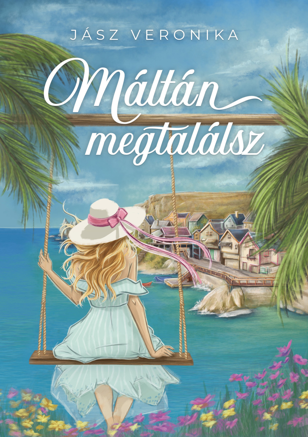 Máltán megtalálsz - Jász Veronika