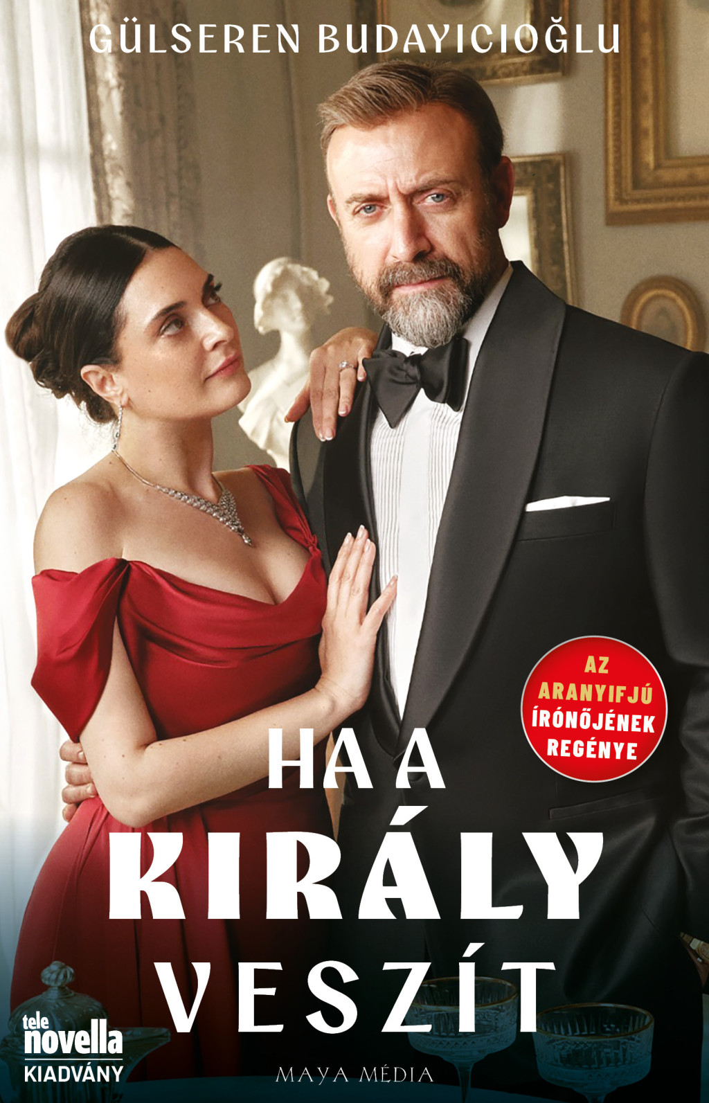 Ha a Király veszít - Gülseren Budayicioglu