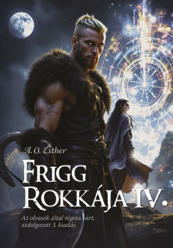 Frigg rokkája 3. - A.O. Esther