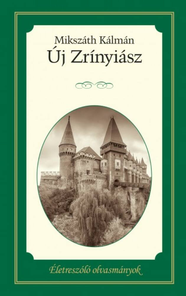 Új Zrínyiász - Életreszóló olvasmányok