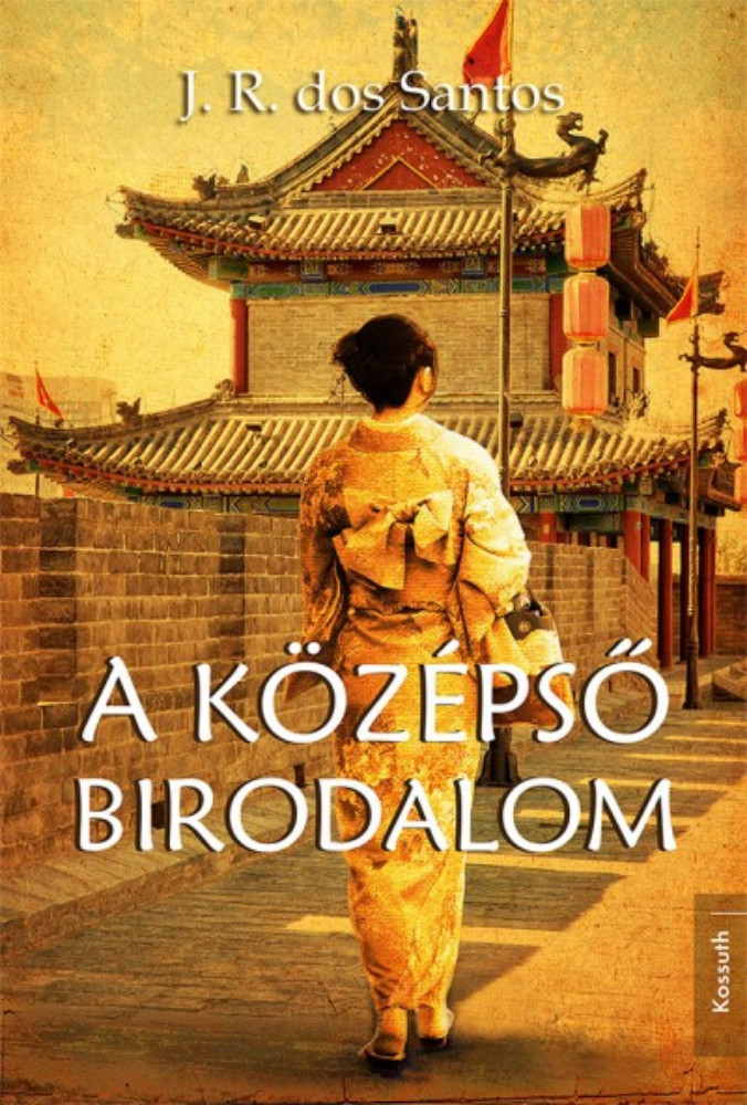 A Lótusz-trilógia 3. - A középső birodalom - J. R. dos Santos