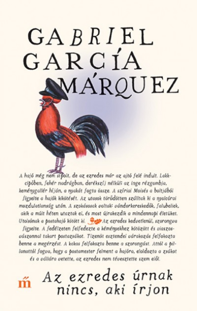 Az ezredes úrnak nincs, aki írjon - Gabriel García Márquez Az ezredes úrnak nincs, aki írjon - Gabriel García Márquez