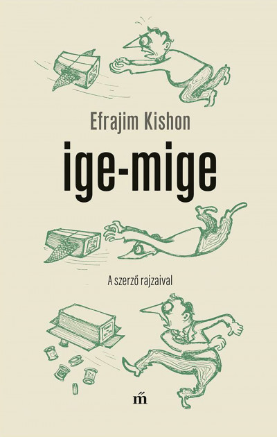 Ige-mige - Efrájim Kishon