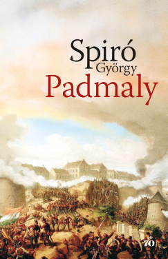 Padmaly - Spiró György Padmaly - Spiró György