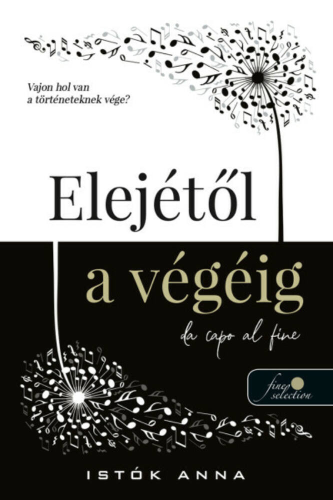 Elejétől a végéig - Istók Anna