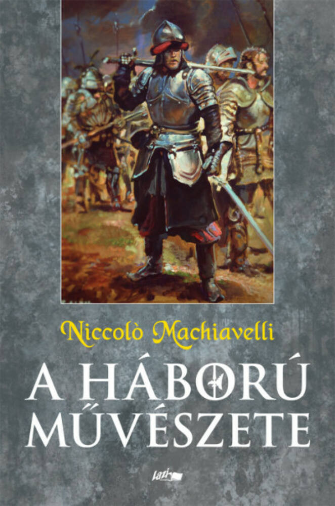 A háború művészete - Niccoló Machiavelli