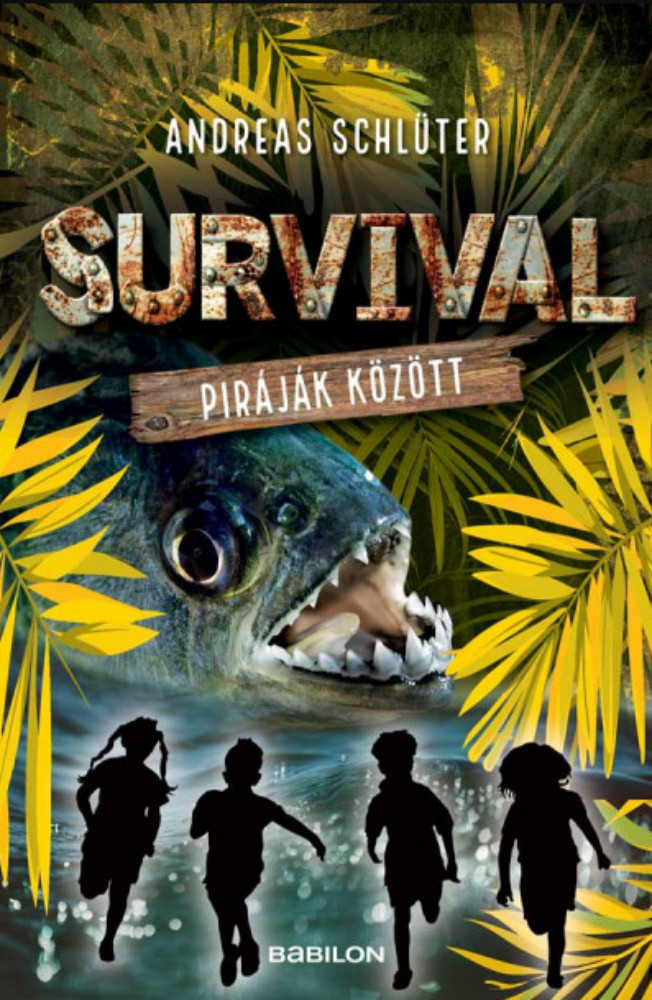 Survival 4. - Piráják között - Andreas Schlüter Survival 4. - Piráják között - Andreas Schlüter