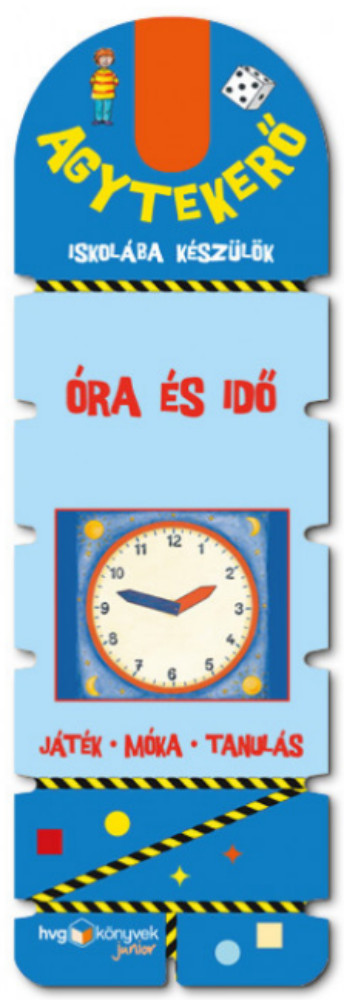 Agytekerő - Iskolába készülök - Óra és idő