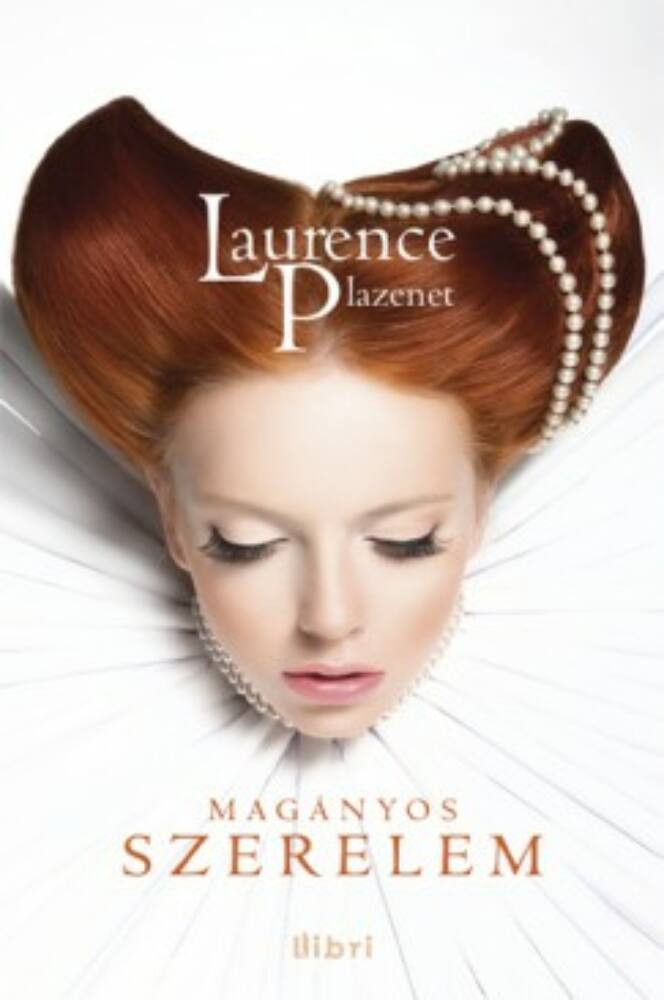 Magányos szerelem - Laurence Plazenet