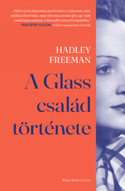 A Glass család története - Hadley Freeman
