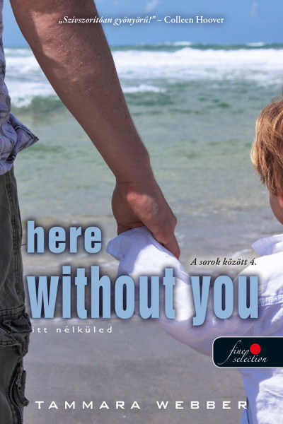 Here Without You - Itt nélküled - Tammara Webber