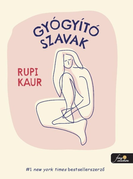 Gyógyító szavak - Rupi Kaur