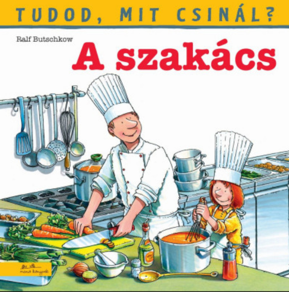 Tudod, mit csinál? 5. - A szakács - Ralf Butschkow