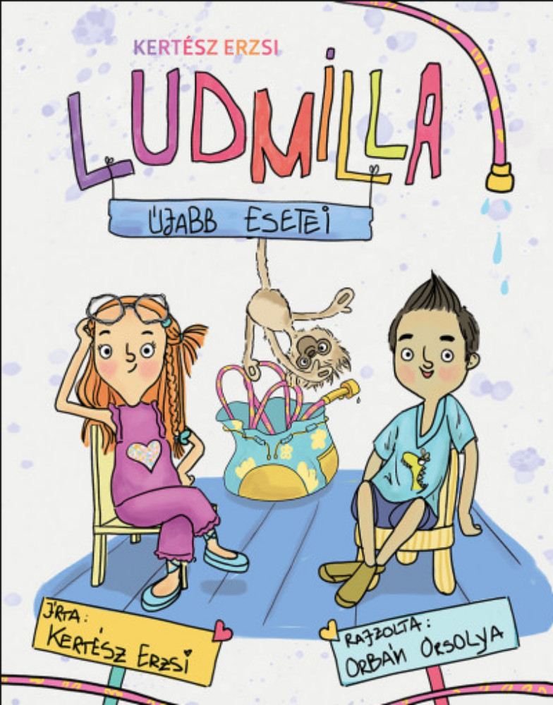 Ludmilla újabb esetei - Kertész Erzsi