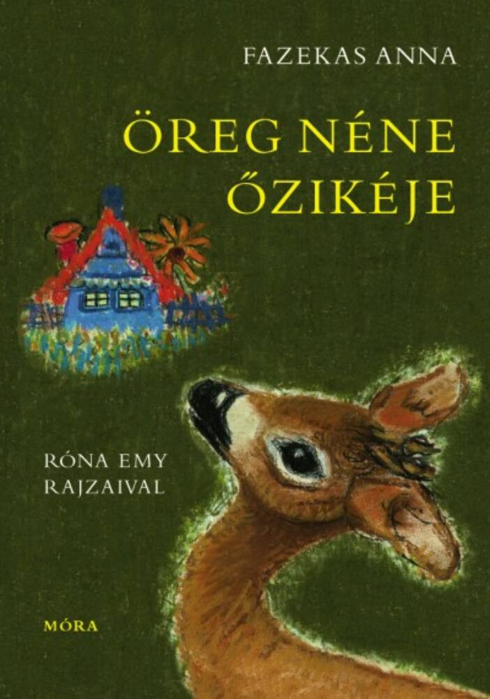 Öreg néne őzikéje - Fazekas Anna (zöld, 20. kiadás)