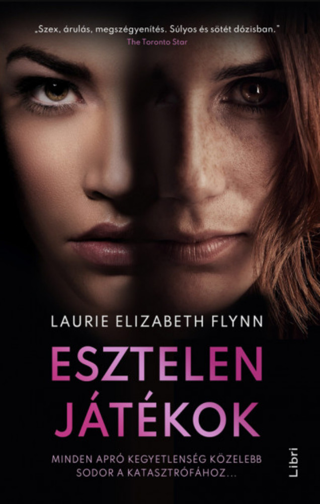 Esztelen játékok - Laurie Elizabeth Flynn Esztelen játékok - Laurie Elizabeth Flynn