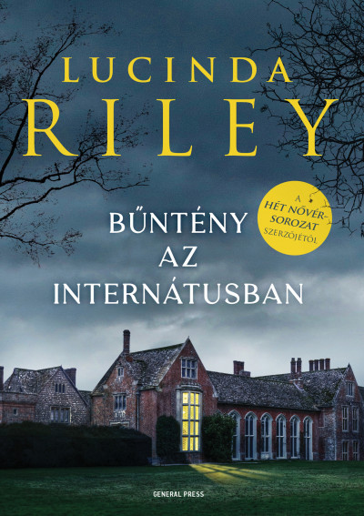 Bűntény az internátusban - Lucinda Riley Bűntény az internátusban - Lucinda Riley