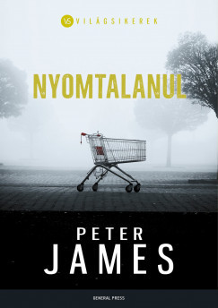 Nyomtalanul - Peter James
