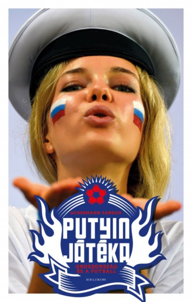 Putyin játéka - Oroszország és a futball