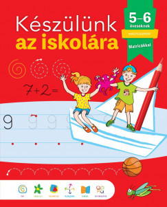 Készülünk az iskolára - 5-6 éveseknek - María Luisa García Készülünk az iskolára - 5-6 éveseknek - María Luisa García