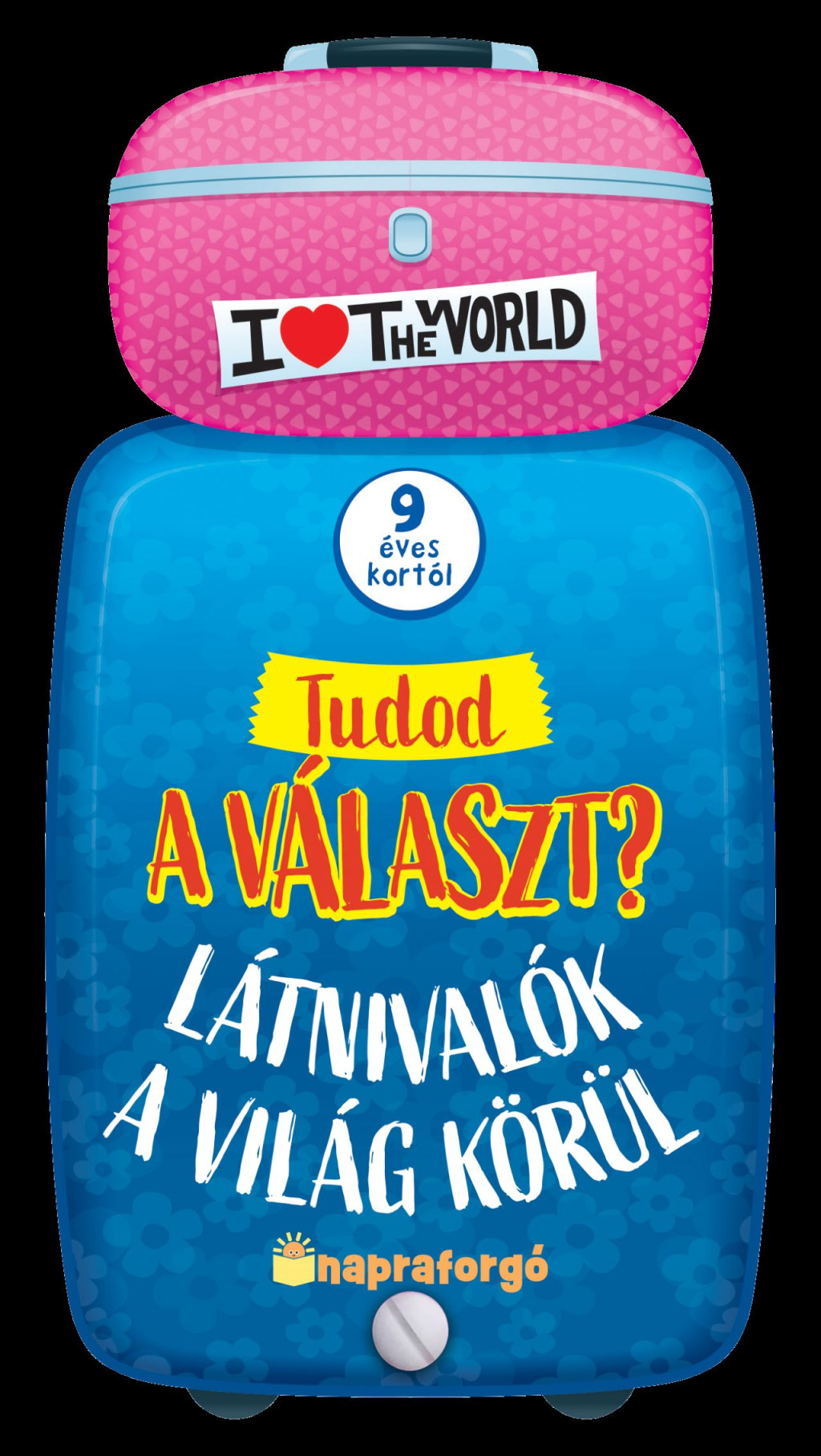 Tudod a választ? - Látnivalók a világ körül - 9 éves kortól Tudod a választ? - Látnivalók a világ körül - 9 éves kortól