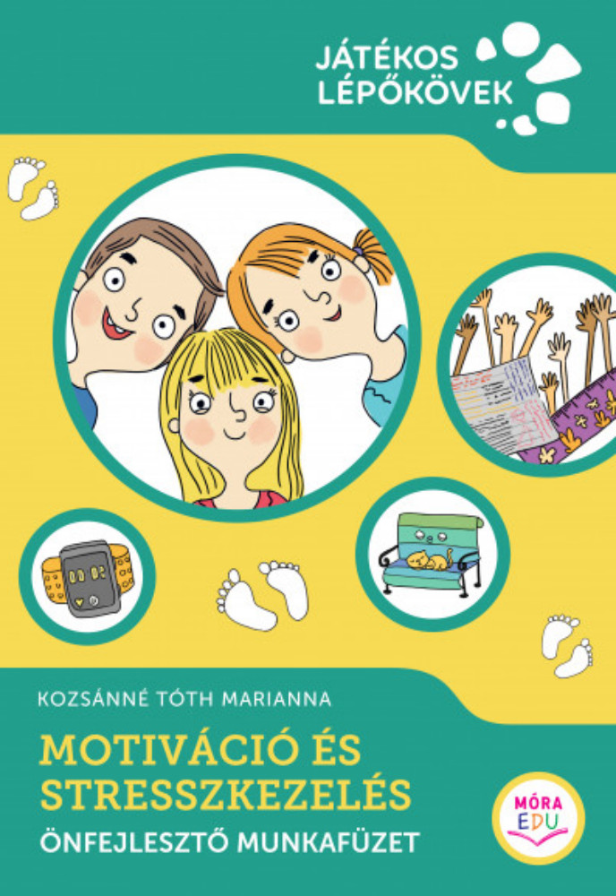 Motiváció és stresszkezelés - Kozsánné Tóth Marianna Motiváció és stresszkezelés - Kozsánné Tóth Marianna