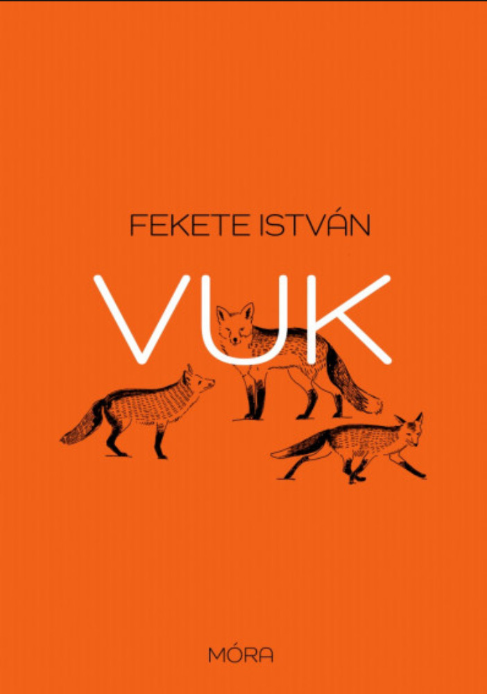Vuk - Fekete István (puhafedeles, 2024) Vuk - Fekete István (puhafedeles, 2024)