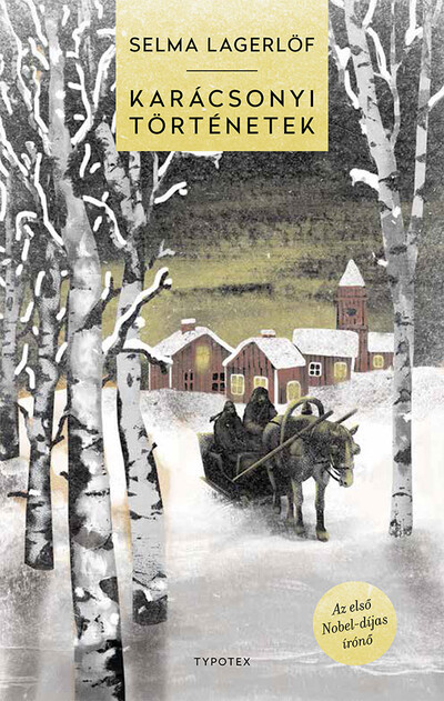 Karácsonyi történetek - Selma Lagerlöf