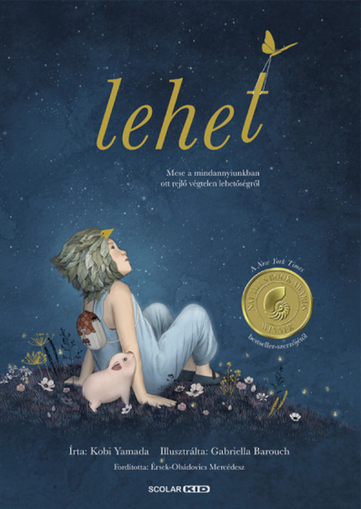 Lehet - Mese a mindennapokban ott rejlő lehetőségekről - Kobi Yamada Lehet - Mese a mindennapokban ott rejlő lehetőségekről - Kobi Yamada
