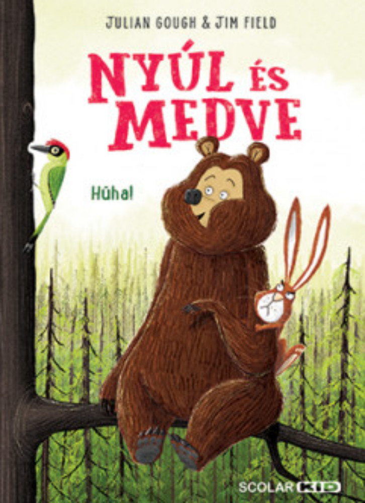 Nyúl és Medve - Hűha! - Julian Gough Nyúl és Medve - Hűha! - Julian Gough