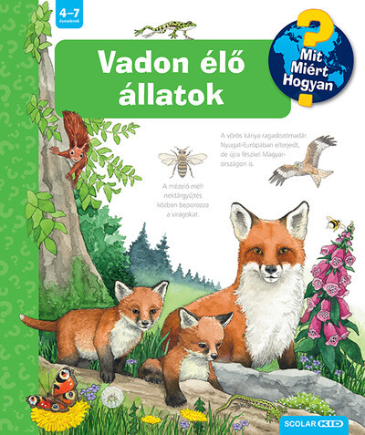 Vadon élő állatok - Mit? Miért? Hogyan? 70. - Patricia Mennen Vadon élő állatok - Mit? Miért? Hogyan? 70. - Patricia Mennen
