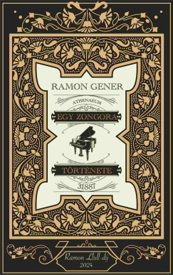 Egy zongora története - 31887 - Ramon Gener Egy zongora története - 31887 - Ramon Gener