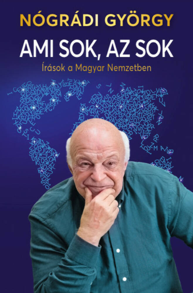 Ami sok, az sok - Nógrádi György Ami sok, az sok - Nógrádi György