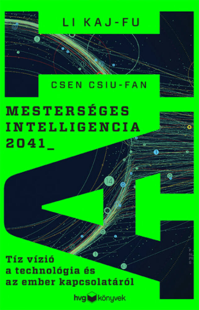 Mesterséges intelligencia 2041 - Csen Csiu-fan