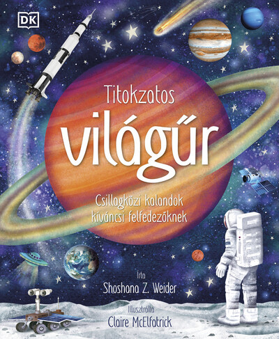 Titokzatos világűr - Shoshana Z. Weider Titokzatos világűr - Shoshana Z. Weider
