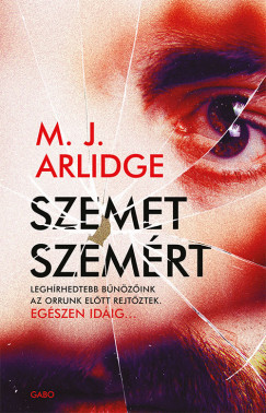 Szemet szemért - M. J. Arlidge Szemet szemért - M. J. Arlidge