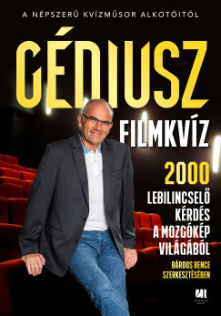 Géniusz Filmkvíz - Bárdos Bence szerk. Géniusz Filmkvíz - Bárdos Bence szerk.